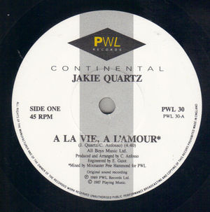 JAKIE QUARTZ, A LA VIE A L'AMOUR / BYE BYE L'ENNUI