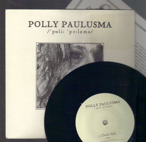 POLLY PAULUSMA, DARK SIDE / ORIONS BELT (looks unplayed)