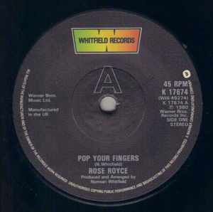 ROSE ROYCE, POP YOUR FINGERS / I WONDER WHERE YOU ARE TONIGHT 