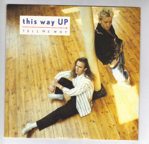 THIS WAY UP, TEL ME WHY / MOVE ON UP TO HEAVEN (looks unplayed)