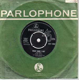 ADAM FAITH, WHAT HAVE I GOT / WHAT NOW