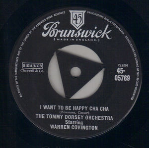 TOMMY DORSEY ORCHESTRA starring WARREN COVINGTON, I WANT TO BE HAPPY CHA CA / SPOOKY TAKES A HOLIDAY 