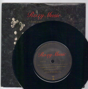 ROXY MUSIC, TAKE A CHANCE WITH ME / THE MAIN THING-REMIX (PAPER LABEL)