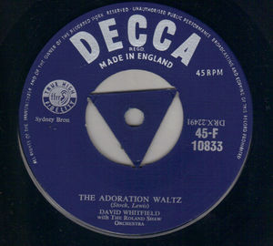 DAVID WHITFIELD, THE ADORATION WALTZ / IF I LOST YOU (tri centre)
