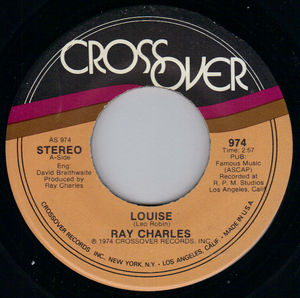RAY CHARLES, LOUISE / SOMEBODY 