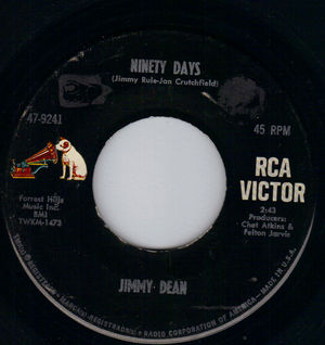 JIMMY DEAN , NINETY DAYS / IN THE SAME OLD WAY 