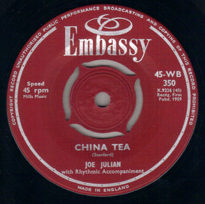 JOE JULIAN / GERRY GRANT, CHINA TEA / HIGH HOPES (looks unplayed)