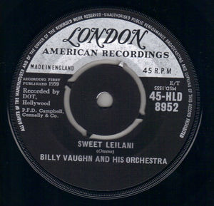 BILLY VAUGHN AND HIS ORCHESTRA, SWEET LEILANI / MORGEN (ONE MORE SUNRISE) 