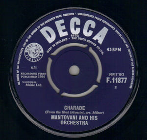 MANTOVANI and his ORCHESTRA, CHARADE / THE FALL OF LOVE (looks unplayed) 