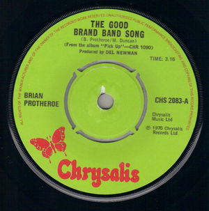 BRIAN PROTHEROE, THE GOOD BRAND BAND SONG / SOFT SONG 
