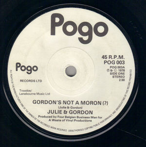 JULIE & GORDON , GORDONS NOT A MORAN / I'M SO HAPPY TO KNOW YOU 