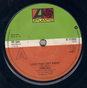 FIREFALL, LOVE THAT GOT AWAY / BUSINESS IS BUSINESS