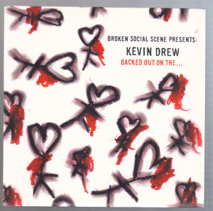KEVIN DREW, BACKED OUT ON THE ... / LOVE 5
