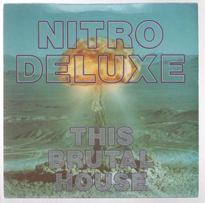 NITRO DELUXE, THIS BRUTAL HOUSE / DUB VERSION 