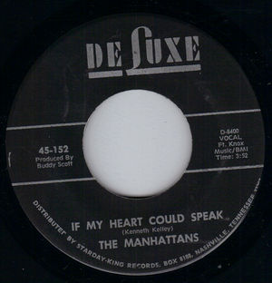 MANHATTANS, IF MY HEART COULD SPEAK / DO YOU EVER 