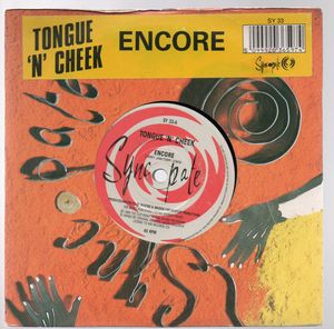 TONGUE N CHEEK, ENCORE / FREESTYLE
