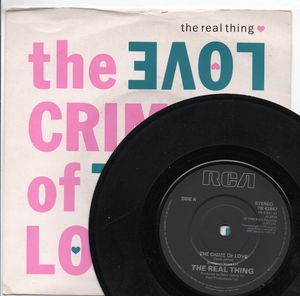 REAL THING, CRIME OF LOVE / BABY DON'T GO (INSTRUMENTAL)