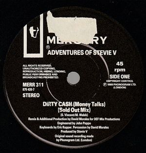 ADVENTURES OF STEVIE V, DIRTY CASH (MONEY TALKS) (sold out mix) / (DIME & DOLLAR MIX) 