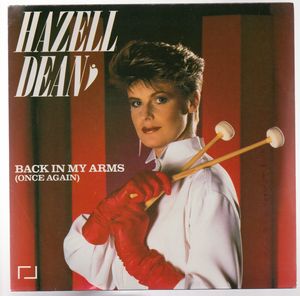 HAZELL DEAN , BACK IN MY ARMS / TAKE ME HOME