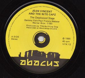 JEAN VINCENT AND THE NITE CAPZ, THE DEADWOOD STAGE / YOU WERE RIGHT 