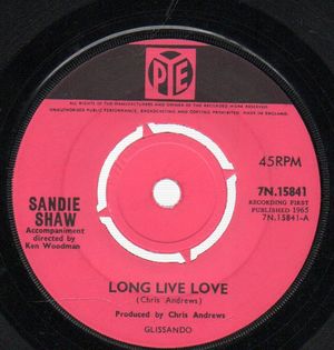 SANDIE SHAW, LONG LIVE LOVE / I'VE HEARD ABOUT HIM 