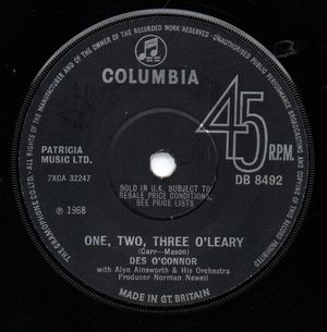 DES OCONNOR , ONE TWO THREE O'LEARY / ALL I NEED IS YOU 