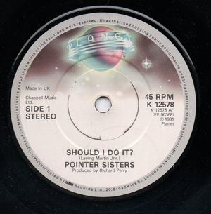 POINTER SISTERS , SHOULD I DO IT? / SWEET LOVER MAN -  looks unplayed