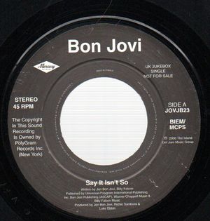 BON JOVI , Say It Isn't So / Ain't No Cure For Love (Demo)