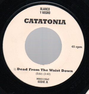 CATATONIA, Dead from the waist down / Branding a mountain 