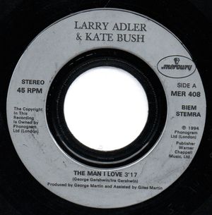 KATE BUSH & LARRY ADLER, THE MAN I LOVE / RHAPSADY IN BLUE