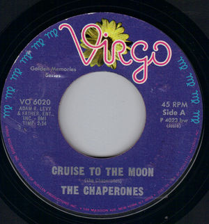 CHAPERONES , CRUISE TO THE MOON / SHINING STAR 