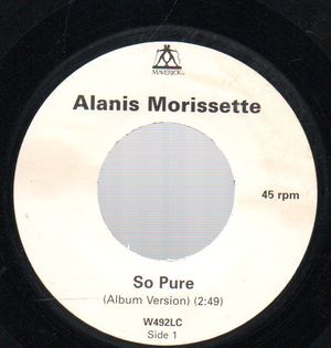 ALANIS MORISSETTE, SO PURE / I WAS HOPING