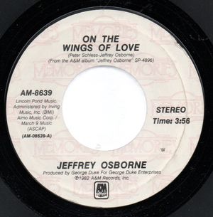 JEFFREY OSBORNE, ON THE WINGS OF LOVE / I REALLY DONT NEED NO LIGHT