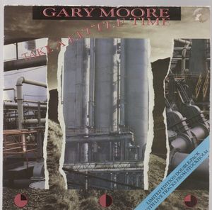 GARY MOORE, TAKE A LITTLE TIME / OUT IN THE FIELDS + double pack 