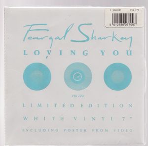 FEARGAL SHARKEY, LOVING YOU / IS THIS AN EXPLANATION - white vinyl + poster