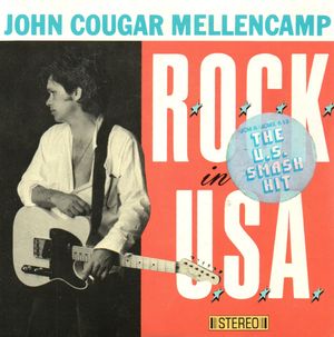 JOHN COUGAR MELLENCAMP, ROCK IN THE USA / UNDER THE BOARDWALK