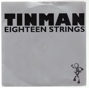 TINMAN , EIGHTEEN STRINGS / FREE 