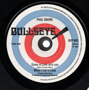 PAUL SQUIRE, STONE IN LOVE WITH YOU / FANTASY LAND