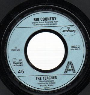 BIG COUNTRY, THE TEACHER / HOME COME THE ANGELS