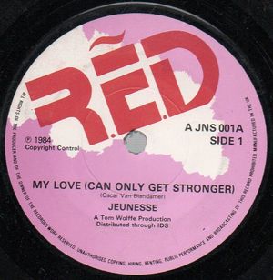 JEUNESSE, MY LOVE (CAN ONLY GET STRONGER) / COMMUNICATE