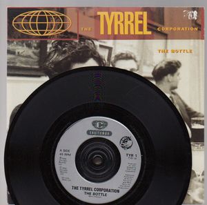 TYRREL CORPORATION, THE BOTTLE / bukowski mix