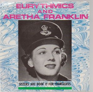 EURYTHMICS & ARETHA FRANKLIN, SISTERS ARE DOING IT FOR THEMSELVES (pink text) 
