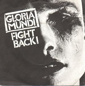 GLORIA MUNDI, FIGHT BACK! / DO IT