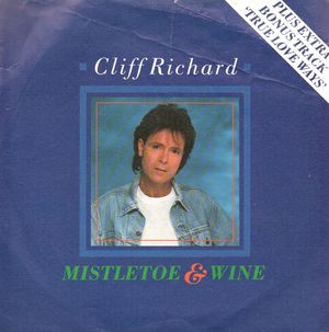 CLIFF RICHARD, MISTLETOE & WINE / MARMADUKE, TRUE LOVE WAYS (EXTRA BONUS TRACK)