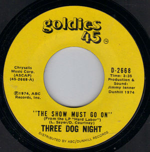 THREE DOG NIGHT , THE SHOW MUST GO ON / ON THE WAY BACK HOME 