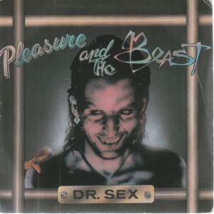 PLEASURE AND THE BEAST, DR SEX / SNAKE