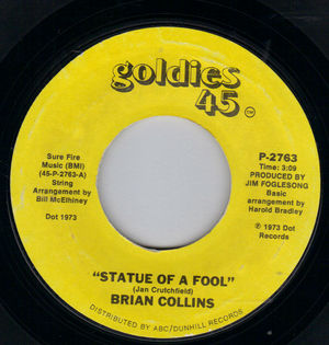 BRIAN COLLINS, STATUE OF A FOOL / HOW CAN I TELL HER