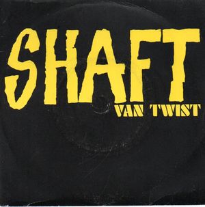 VAN TWIST, SHAFT / HOT WAX