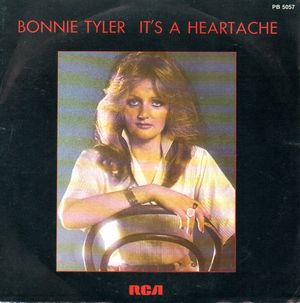 BONNIE TYLER , IT'S A HEARTACHE / I'VE GOT USED TO LOVING YOU