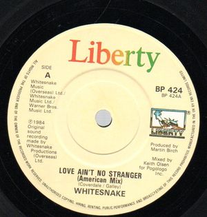 WHITESNAKE, LOVE AIN'T NO STRANGER (AMERICAN MIX) / SLOW AN' EASY (AMERICAN MIX)